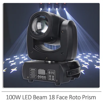  висока мощност 100W LED лъч движеща се глава светлина DMX512 пълноцветни Gobos светлини с 18 лице Roto призма за DJ дискотека музика танцово парти